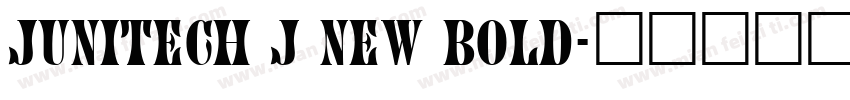 JuniTech J New Bold字体转换